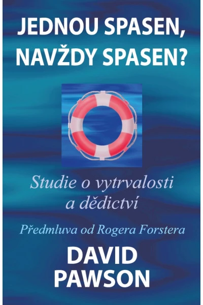 Jednou spasen, navždy spasen?